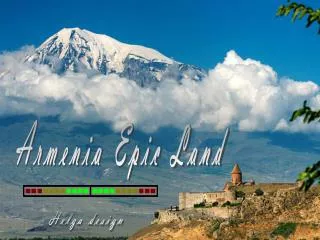Armenia Epic Land
