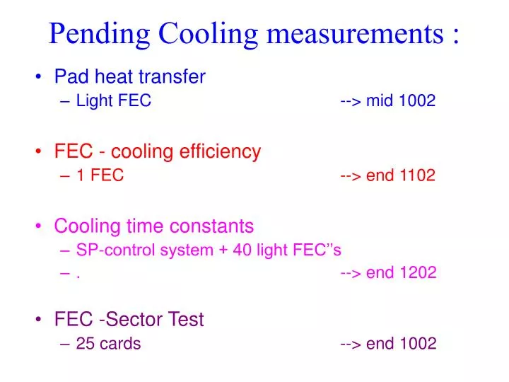 pending cooling measurements