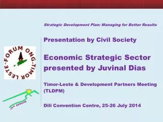 Strategic Development Plan: Managing for Better Results Presentation by Civil Society