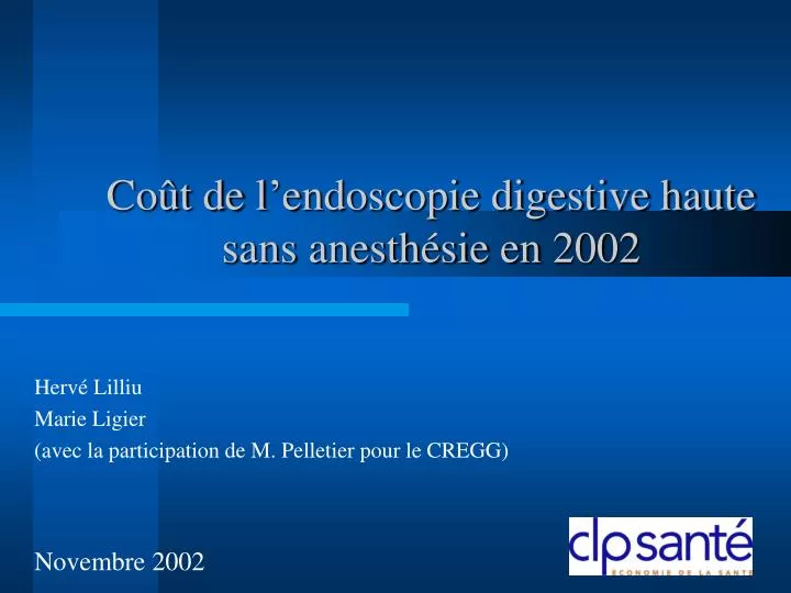 co t de l endoscopie digestive haute sans anesth sie en 2002