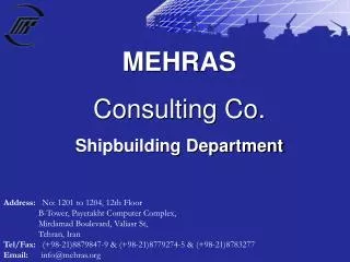 MEHRAS Consulting Co. Shipbuilding Department