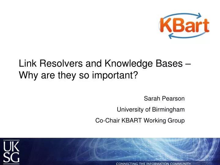 link resolvers and knowledge bases why are they so important