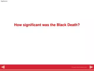 How significant was the Black Death?