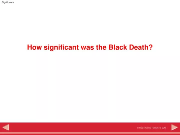 how significant was the black death