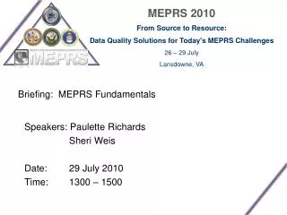 Briefing: MEPRS Fundamentals