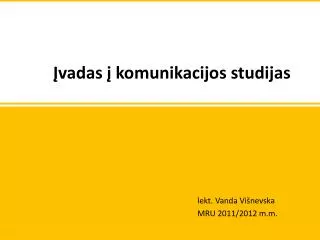 vadas komunikacijos studijas