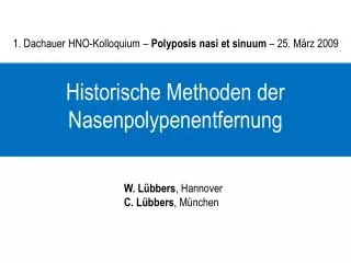 historische methoden der nasenpolypenentfernung