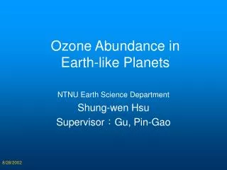 Ozone Abundance in Earth-like Planets
