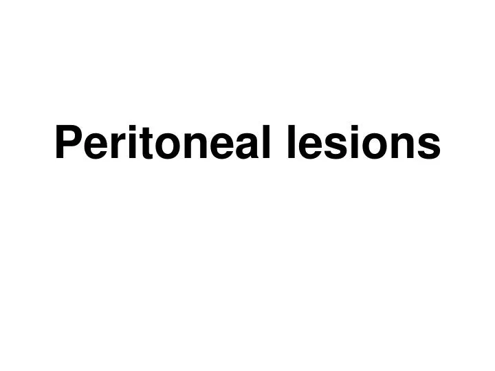 peritoneal lesions