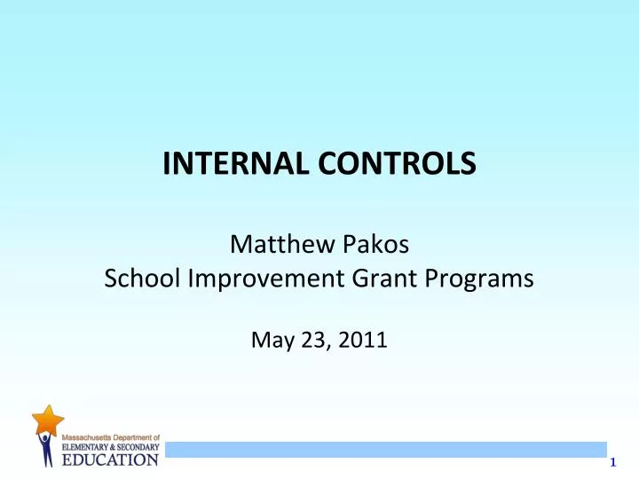 internal controls matthew pakos school improvement grant programs may 23 2011
