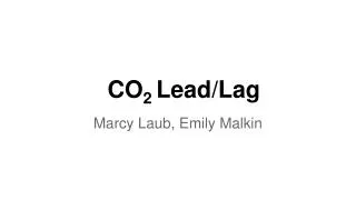 CO 2 Lead/Lag