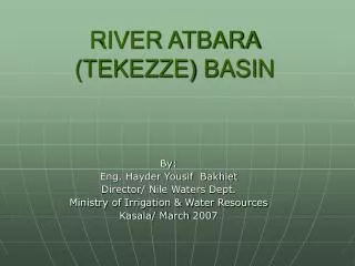 RIVER ATBARA (TEKEZZE) BASIN