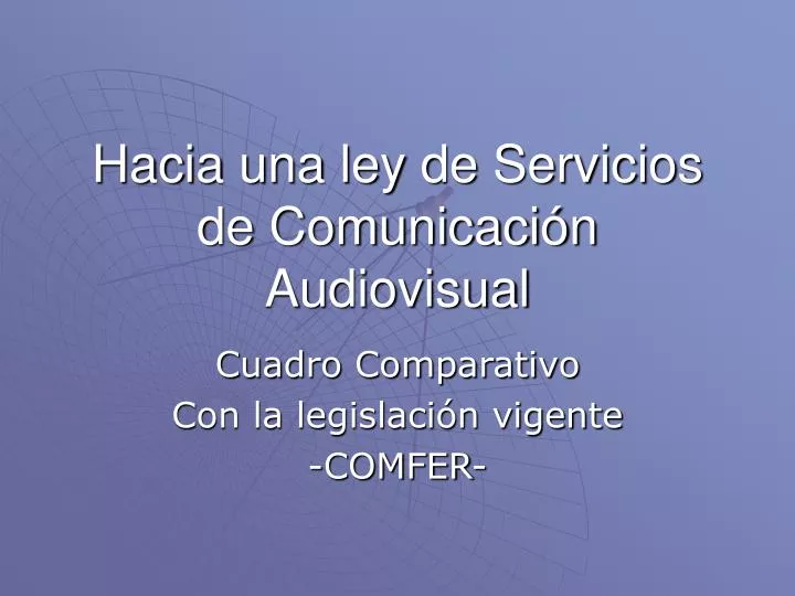 hacia una ley de servicios de comunicaci n audiovisual