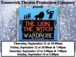 Emmerich Theatre Production Company presents