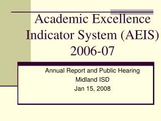 Academic Excellence Indicator System (AEIS) 2006-07