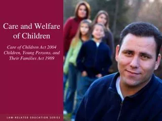 Care and Welfare of Children