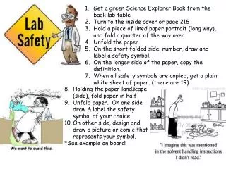 Get a green Science Explorer Book from the back lab table Turn to the inside cover or page 216