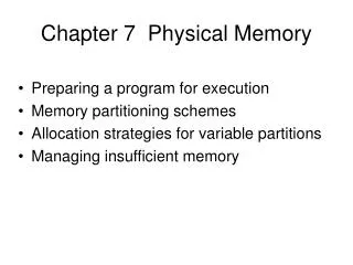 Chapter 7 Physical Memory