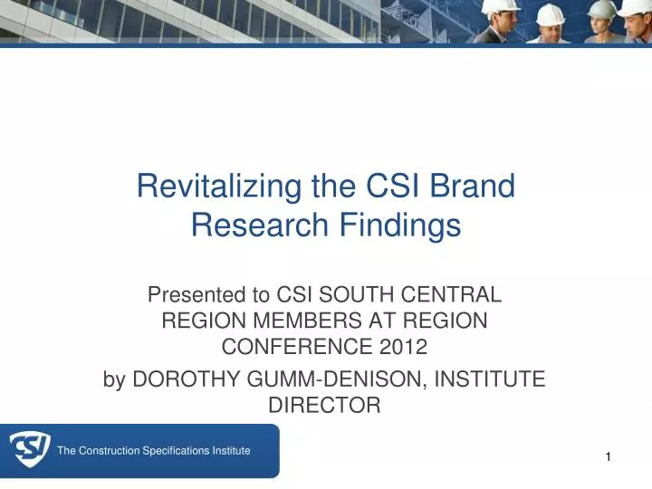 revitalizing the csi brand research findings