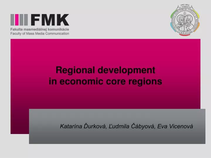 regional development in economic core regions