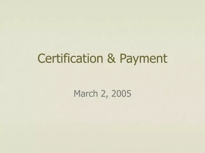 certification payment