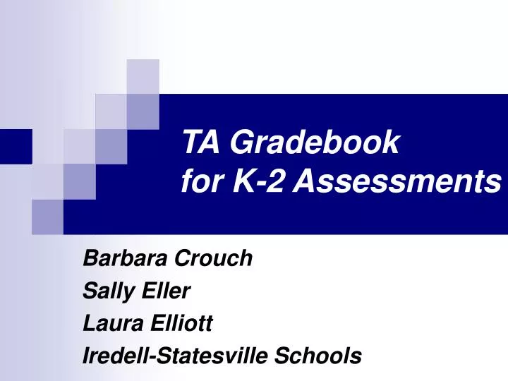 ta gradebook for k 2 assessments