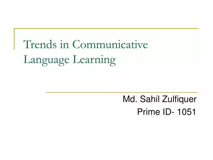 trends in communicative language learning