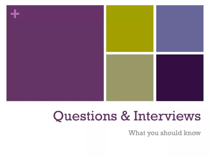 questions interviews
