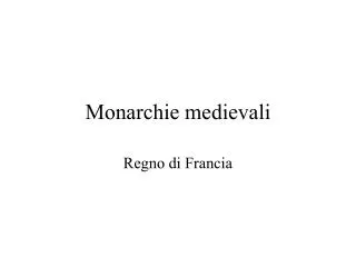 monarchie medievali