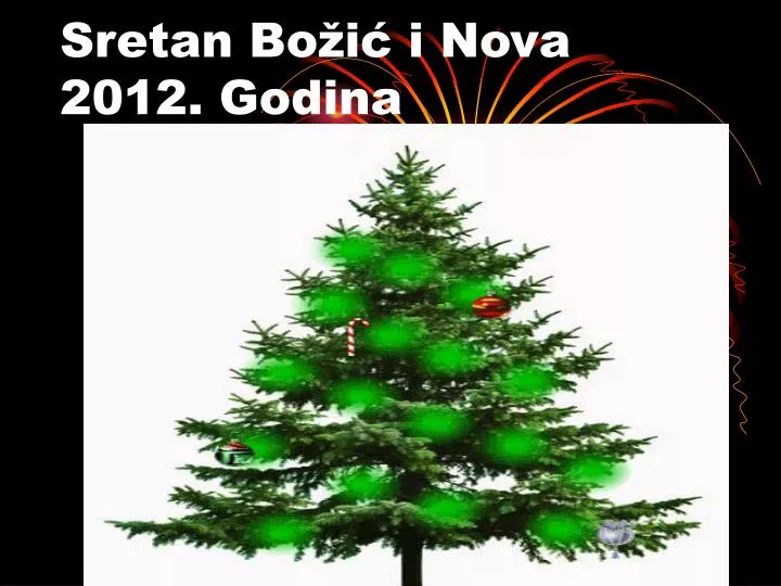 sretan bo i i nova 2012 godina