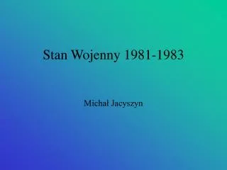 stan wojenny 1981 1983