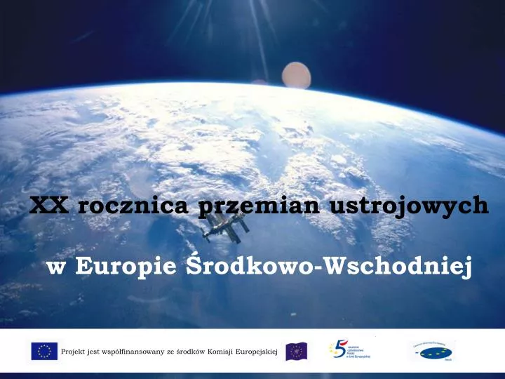 xx rocznica przemian ustrojowych w europie rodkowo wschodniej