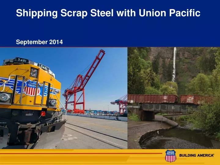 shipping scrap steel with union pacific