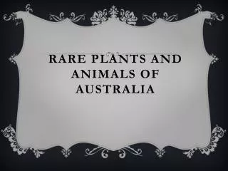 Rare plants and animals of Australia