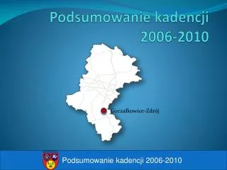 podsumowanie kadencji 2006 2010