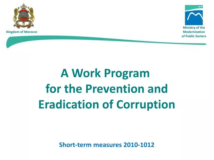 a work program for the prevention and eradication of corruption short term measures 2010 1012