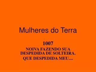 mulheres do terra
