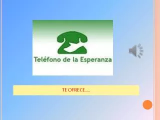 te ofrece