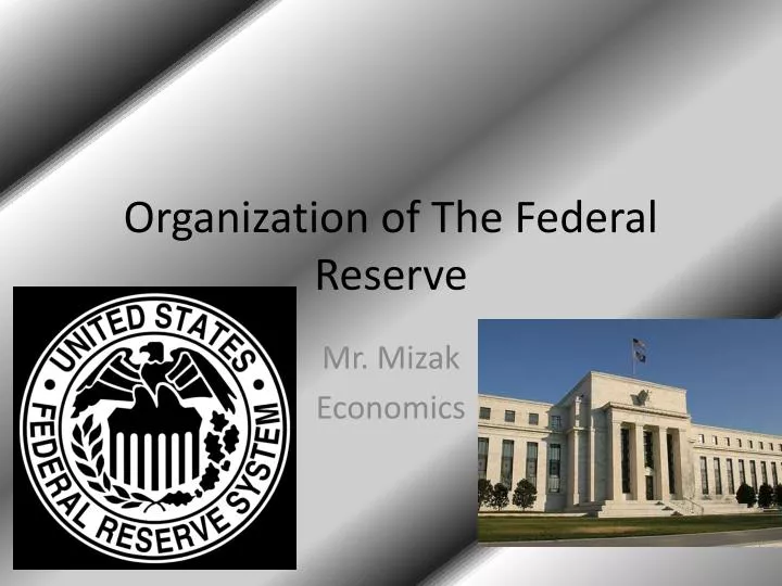 organization of the federal reserve