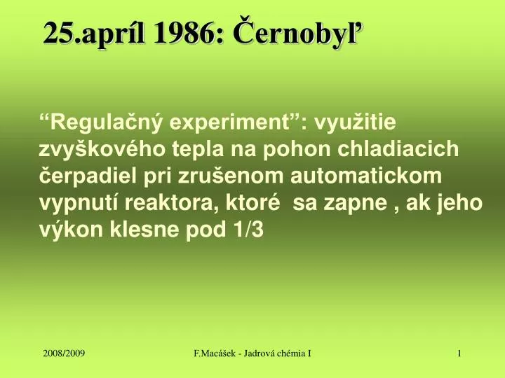25 apr l 1986 ernoby