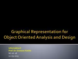 Graphical Representation for Object Oriented Analysis and Design