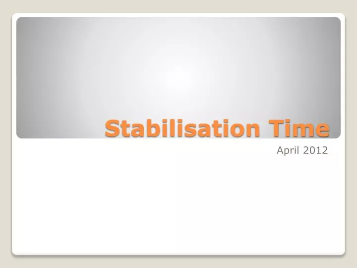 stabilisation time