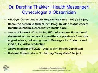 Dr. Darshna Thakker | Health Messenger! Gynecologist &amp; Obstetrician