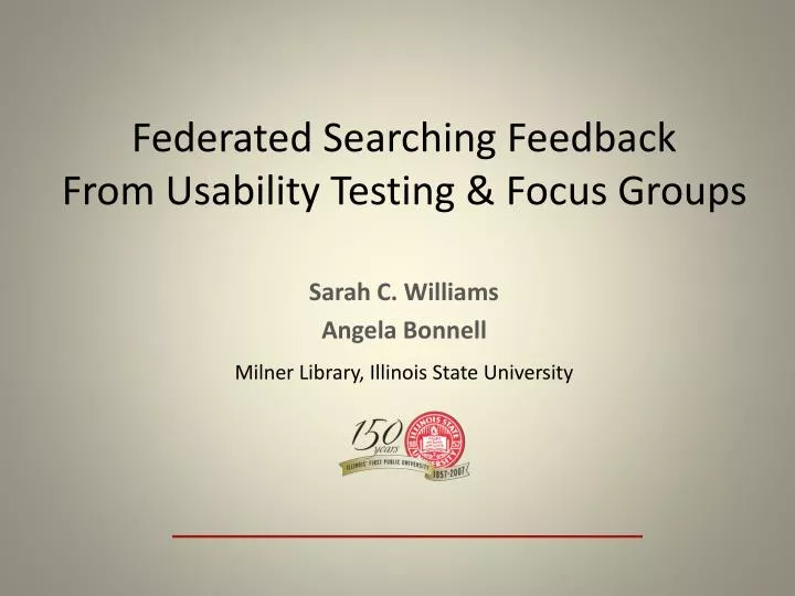 federated searching feedback from usability testing focus groups