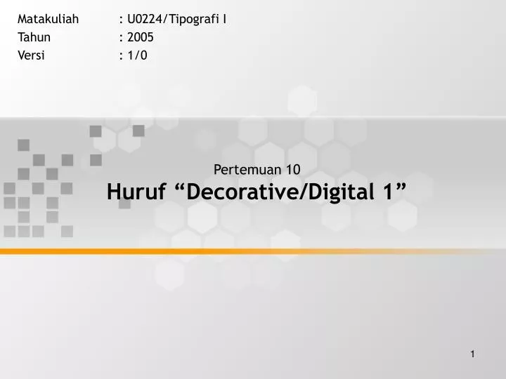 pertemuan 10 huruf decorative digital 1