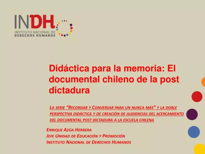 did ctica para la memoria el documental chileno de la post dictadura