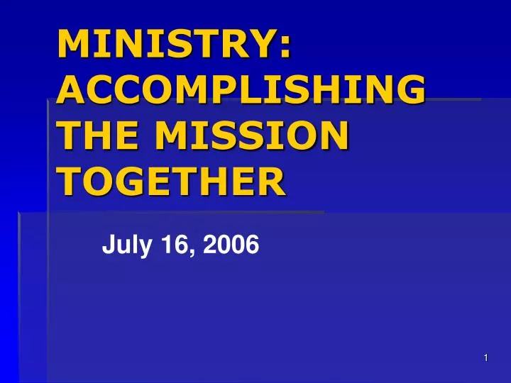 ministry accomplishing the mission together