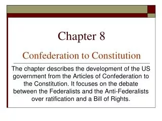 Chapter 8 Confederation to Constitution