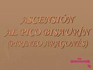 ascensi n al pico bisaur n pirineo aragon s
