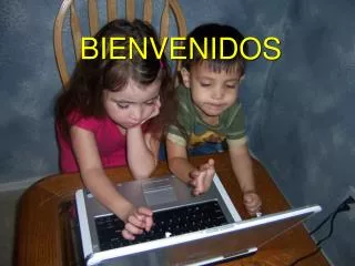 bienvenidos